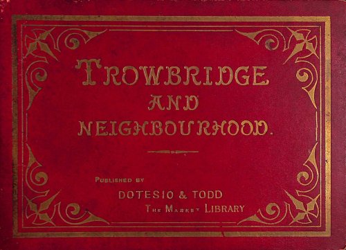 Trowbridge And Neighborhood - 20 Images Inc. Town Hall, Parish Church, Rood Ashton House, The Barracks And Wraxall Manor House C.1900 - Wiltshire