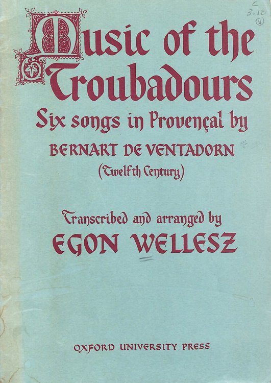 Music of the Troubadots: Six Songs in Provencal (13 pages)