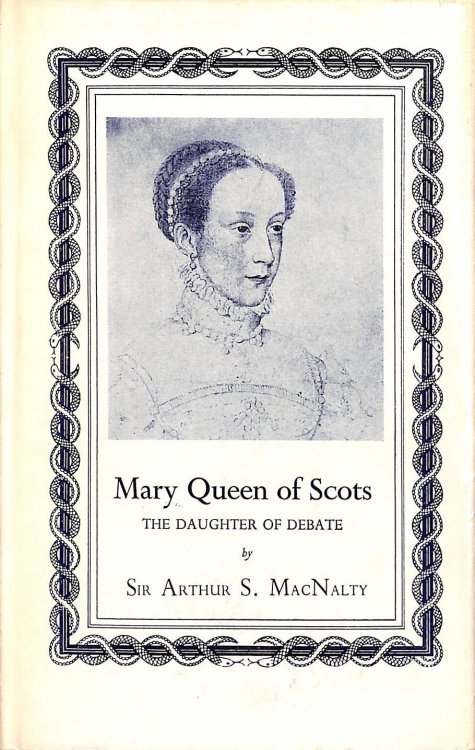 Mary, Queen of Scots: The Daughter of Debate