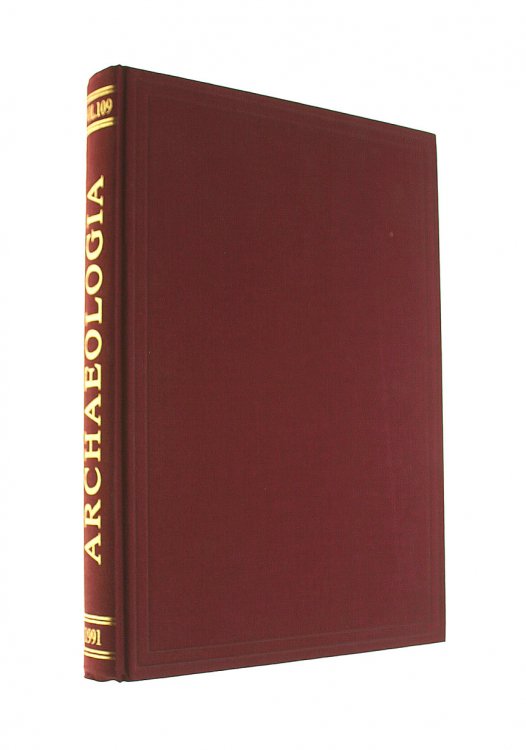 Archaeologia Or Miscellaneous Tracts Relating To Antiquity, Volume Cix (109)