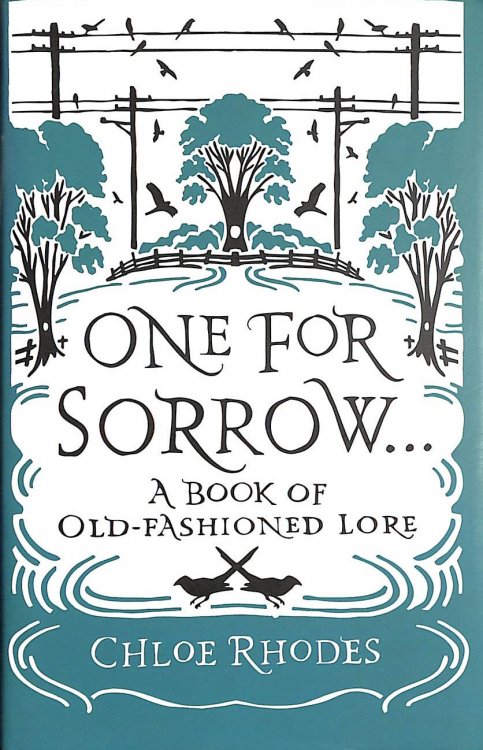 One for Sorrow: A Book of Old-Fashioned Lore