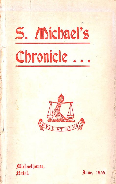 St Michael's Chronicle, Michaelhouse, Natal: School Magazine June 1953