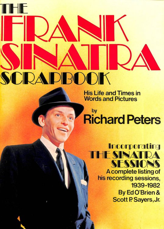 The Frank Sinatra Scrapbook: His Life and Times in Words and Pictures