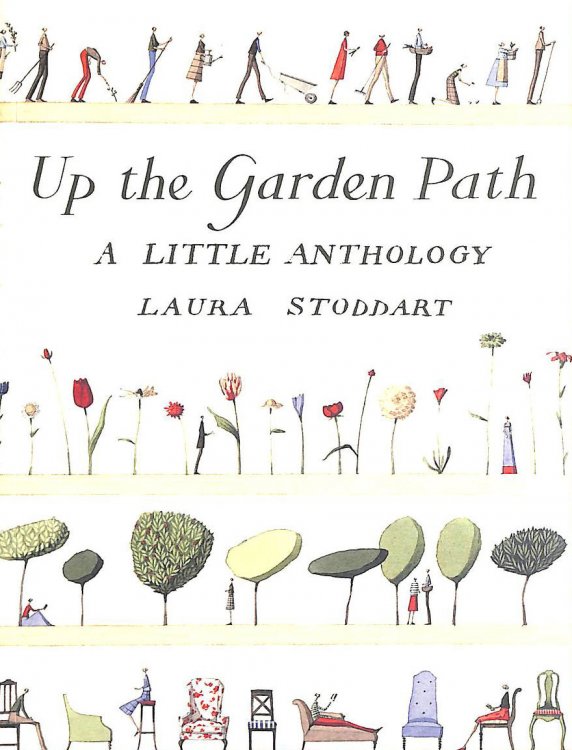 Up The Garden Path: A Little Anthology