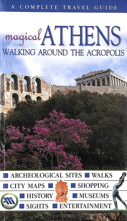 Magical Athens, Walking Around teh Acropolis