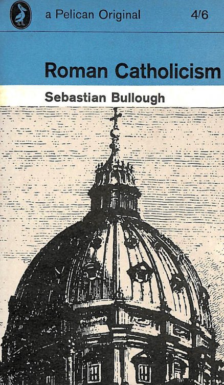Roman Catholicism (Pelican books)