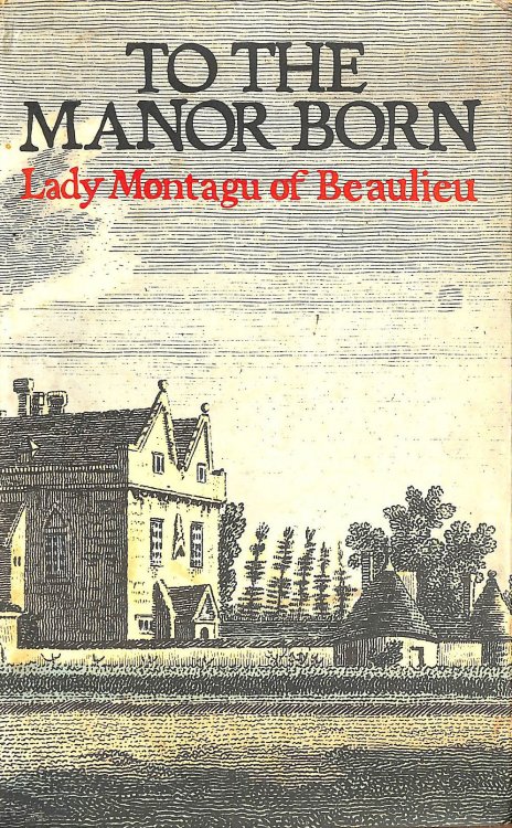 To the Manor Born
