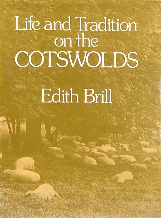 Life and Tradition on the Cotswolds