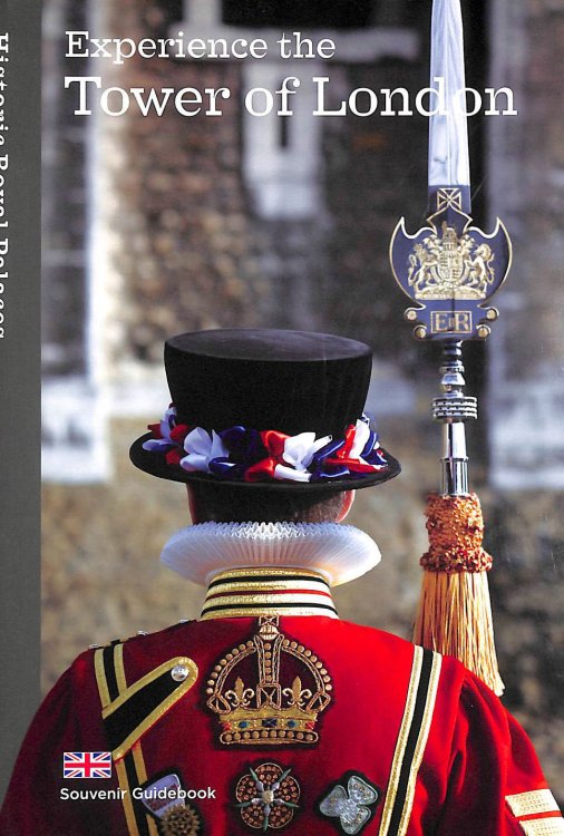 Experience the Tower of London: Souvenir Guidebook