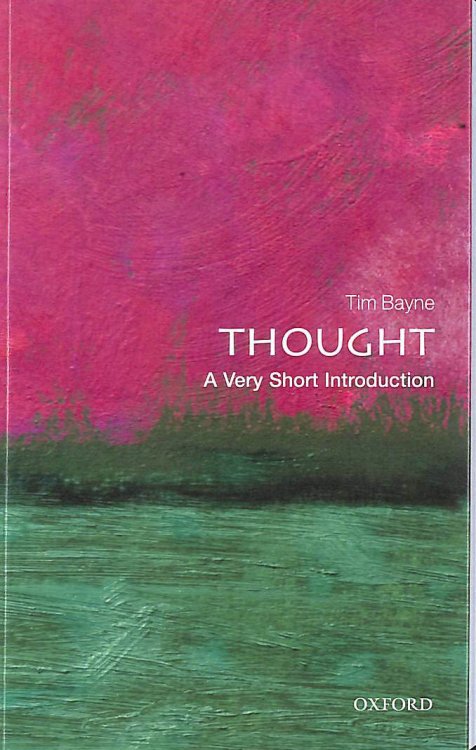 Thought: A Very Short Introduction (Very Short Introductions)