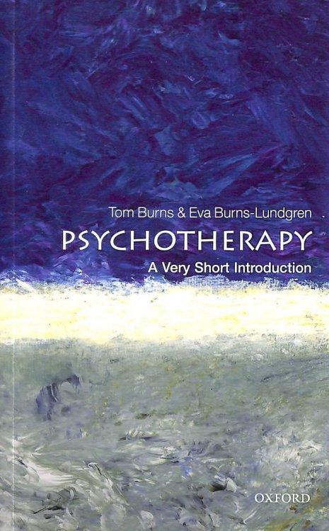 Image for Psychotherapy A Very Short Introduction (Very Short Introductions) Psychotherapy A Very Short Introduction (Very Short Introductions)