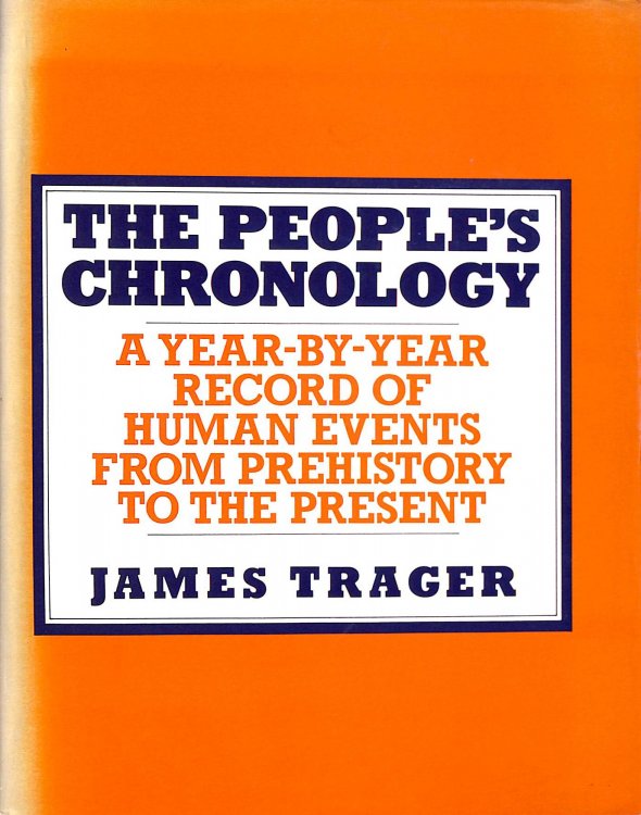 People's Chronology: A Year-by-year Record of Human Events from Prehistory to the Present