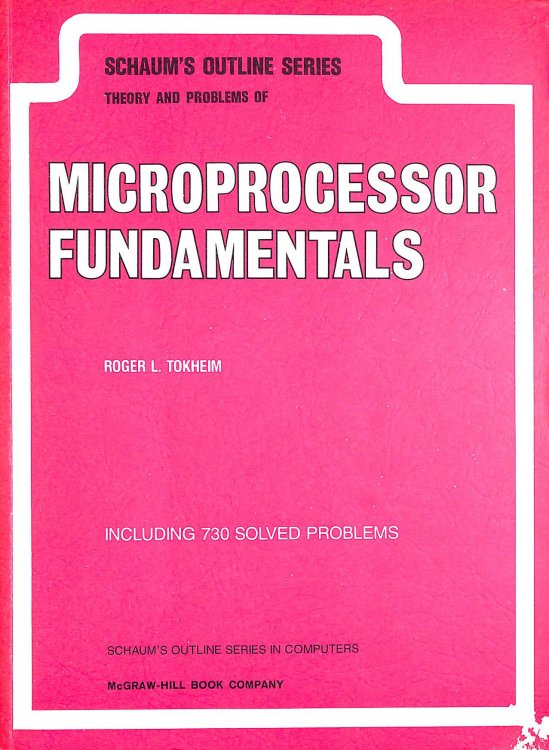 Schaum's Outline of Microprocessor Fundamentals