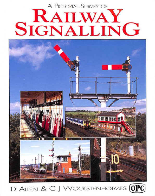 Pictorial Survey of Railway Signalling