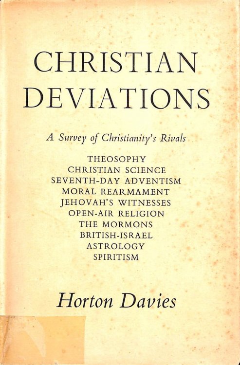 Christian Deviations: Essays In Defence Of The Christian Faith