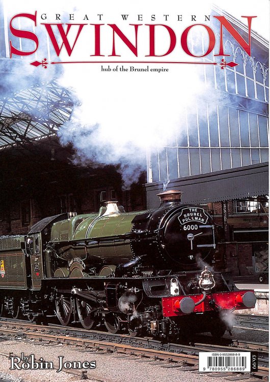 Great Western Swindon: Hub of the Brunel Empire