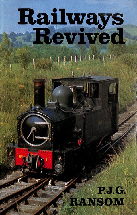 Railways Revived: Account of Preserved Steam Railways