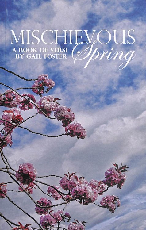 Mischievous Spring: A Book Of Verse