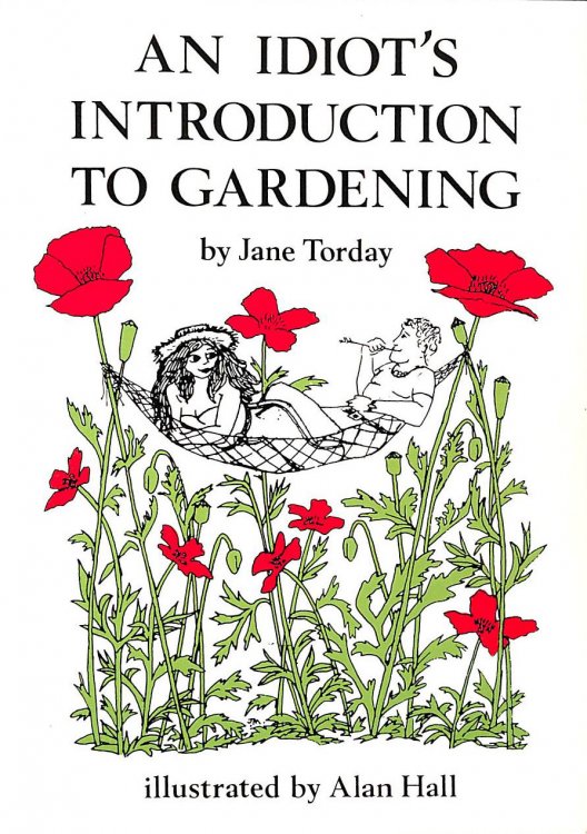 Idiot's Introduction to Gardening