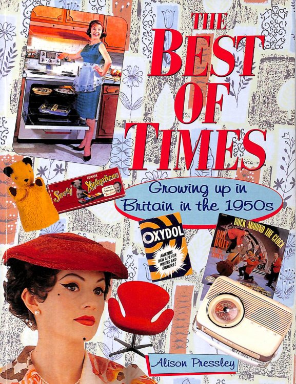 The Best of Times: Growing up in Britain in the 1950's