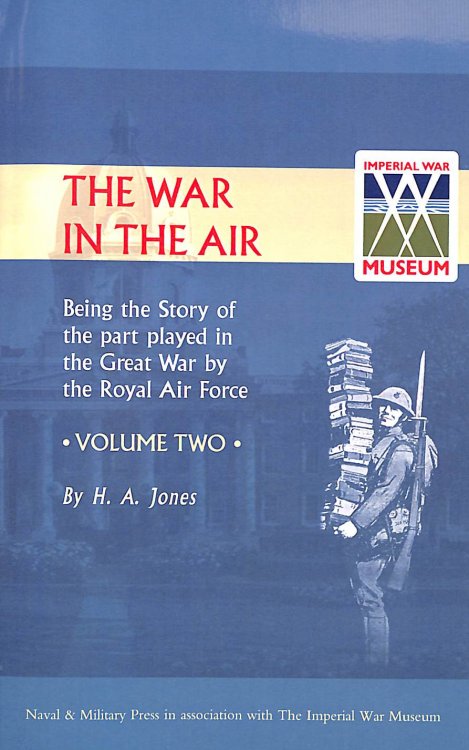 War In The Air.Being The Story Of The Part Played In The Great War By The Royal Air Force. Volume Two