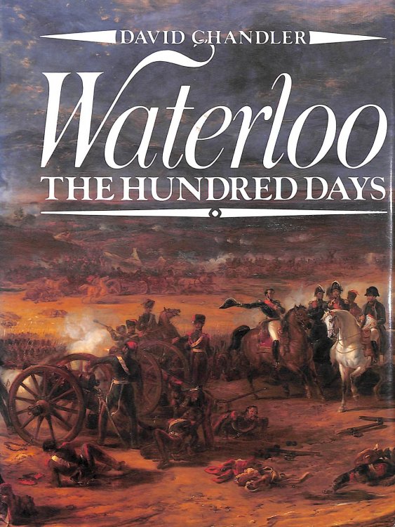 Waterloo: The Hundred Days