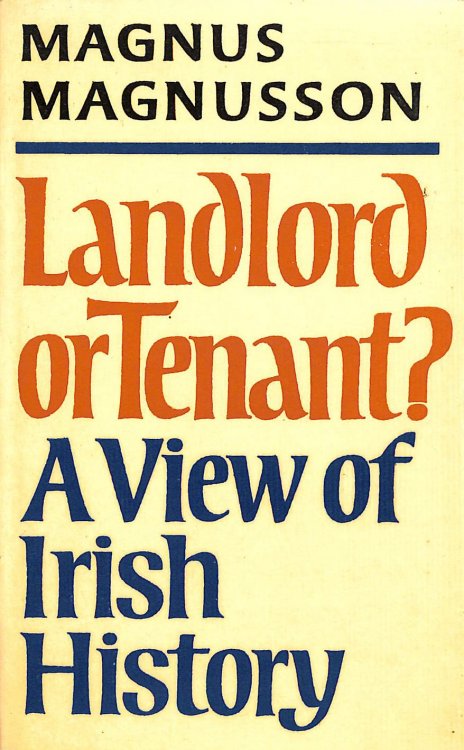 Landlord or Tenant: A View of Irish History