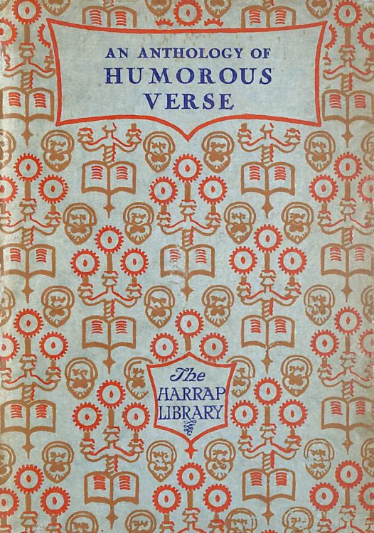 An Anthology Of Humorous Verse Herrick To Owen Seaman.