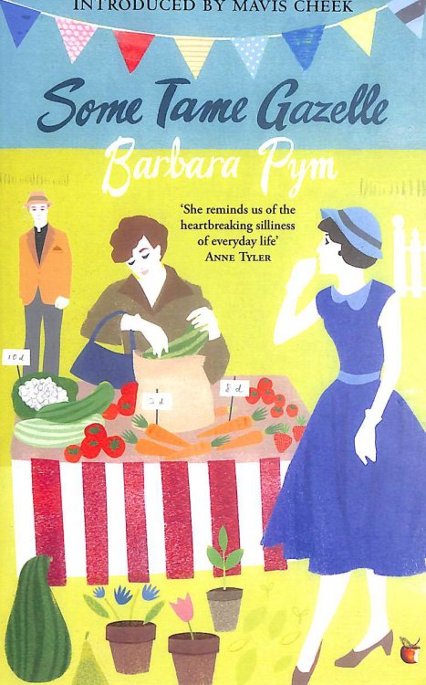 Some Tame Gazelle (Virago Modern Classics)