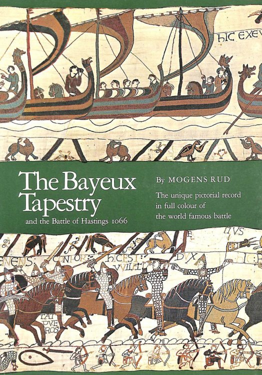Bayeux Tapestry and the Battle of Hastings, 1066