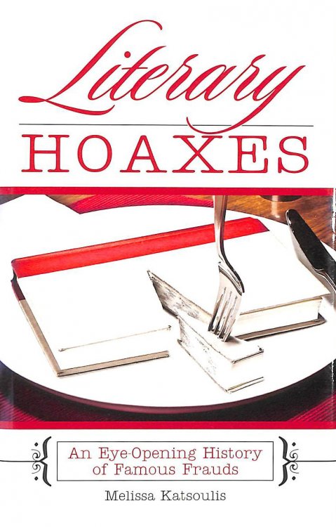 Literary Hoaxes: An Eye-Opening History of Famous Frauds