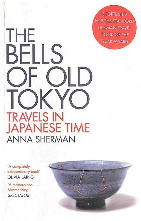 The Bells of Old Tokyo: Travels in Japanese Time