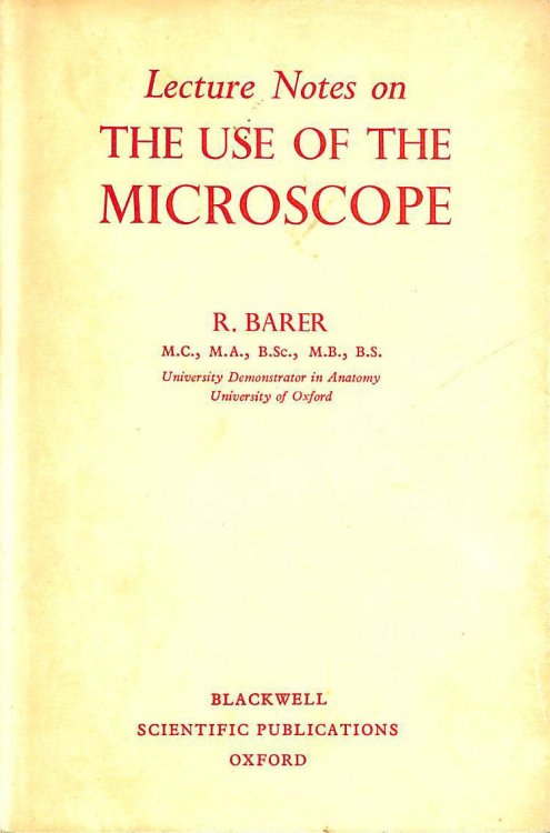 Lecture Notes on the Use of the Microscope