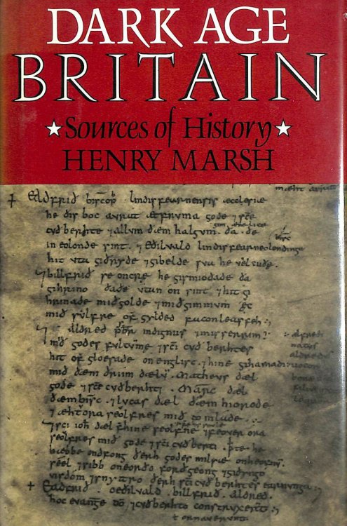 Dark Age Britain: Some Sources of History
