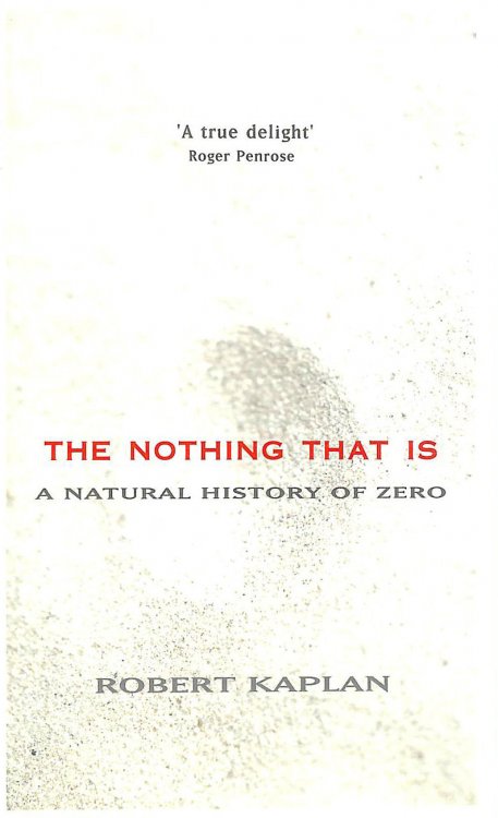 The Nothing That is: A Natural History of Zero