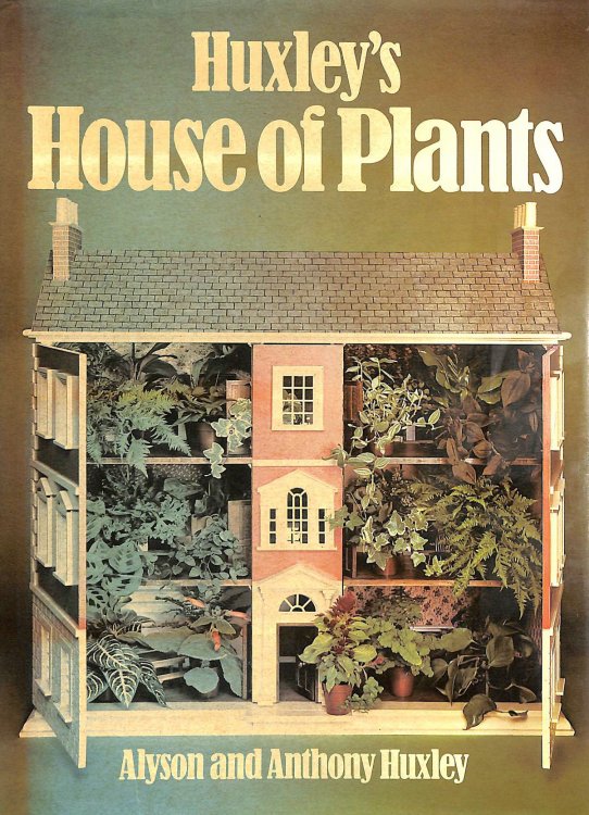 Huxley's house of plants