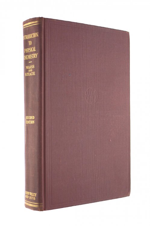 An introduction to the principles of physical chemistry by O. Maass and E. W. A. Steacie.--