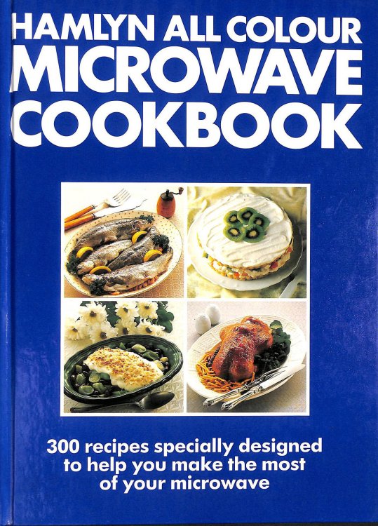 Hamlyn All Colour Microwave Cook Book