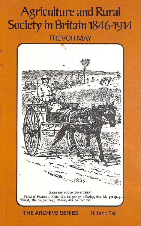 Agriculture and Rural Society in Britain, 1846-1914 (Archive S.)