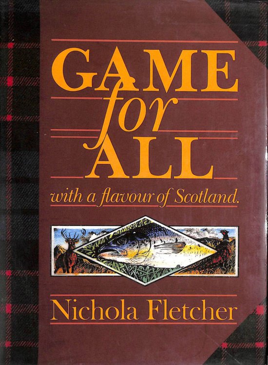 Game for All: With a Flavour of Scotland