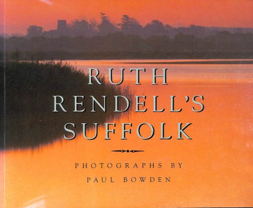Ruth Rendell's Suffolk
