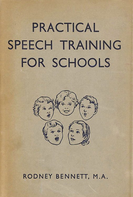 Practical Speech Training For Schools.