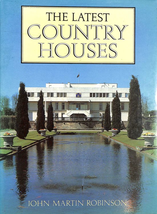The Latest Country Houses, 1945-83