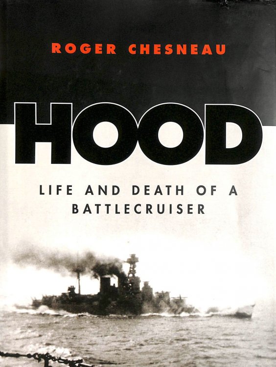 Hood: Life and Death of a Battlecruiser