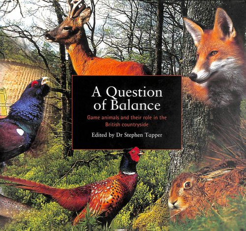 A Question of Balance: Game animals and their role in the British countryside