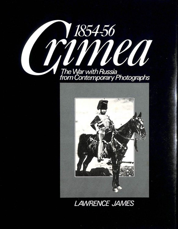 Crimea 1854-56: The War With Russia from Contemporary Photographs