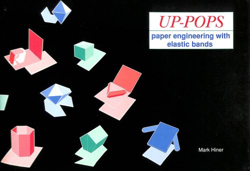 Up-pops: Paper Engineering with Elastic Bands