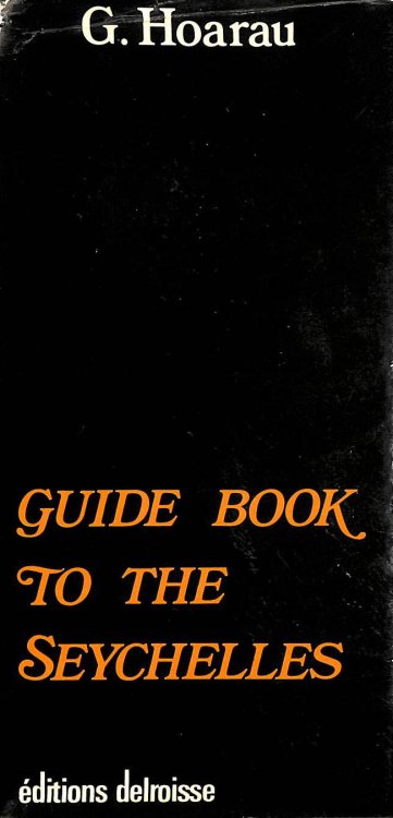 Guide Book To The Seychelles