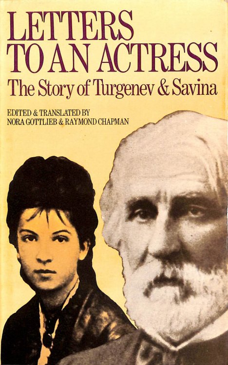 Letters to an Actress: Story of Ivan Turgenev and Marya Gavrilovna Savina