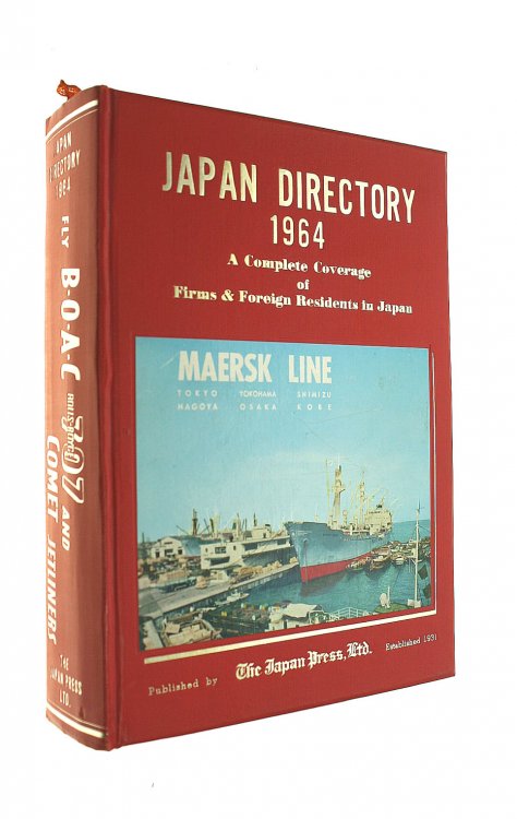 The Japan Directory 1964: A Complete Coverage Of Firms And Residents In Japan